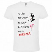 ,ASTAZI MA VEDETI PE MASA IN CURAND VOI FI MIREASA,,